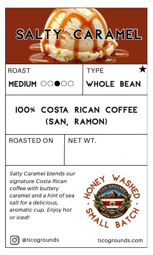 A coffee label card for 'Salty Caramel' whole bean coffee from Tico Grounds. The card features a graphic of a scoop of vanilla ice cream topped with caramel sauce at the top, with product details such as roast (Medium), type (Whole Bean), origin (San Ramon, Costa Rica), and roasting details on a white background.